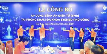 LỄ CÔNG BỐ ÁP DỤNG BỆNH ÁN ĐIỆN TỬ (EMR) TẠI PHÒNG KHÁM ĐA KHOA SYSMED PHÙ ĐỔNG